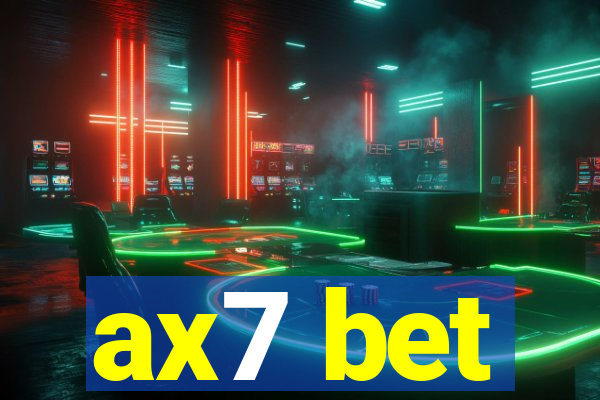 ax7 bet